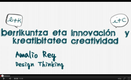 Amalio Rey: "Design Thinking. Pensamiento de Diseño para innovar". Fundación EDE