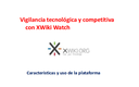 Vigilancia tecnológica y competitiva con XWiki Watch